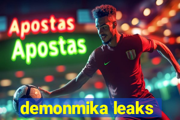 demonmika leaks